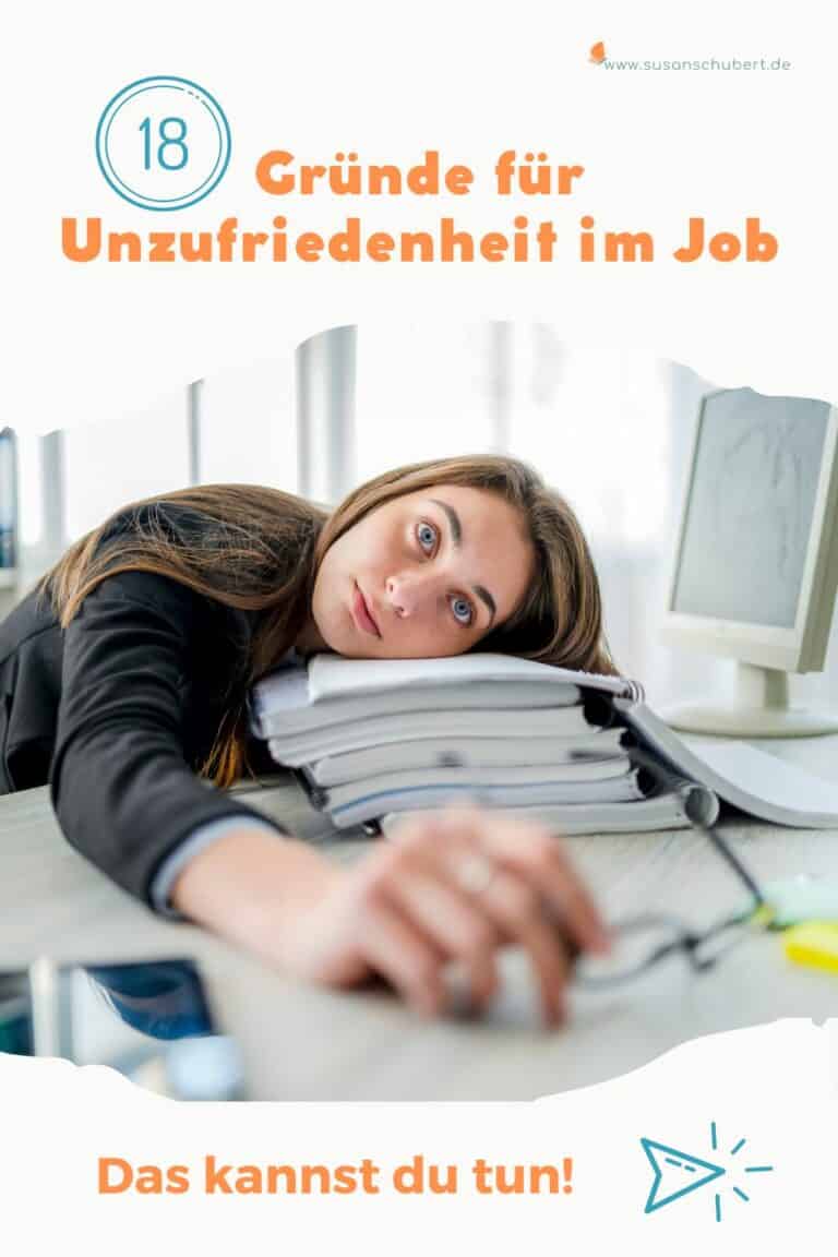 Unzufrieden im Job? Das sind die 18 häufigsten Gründe. susanschubert.de